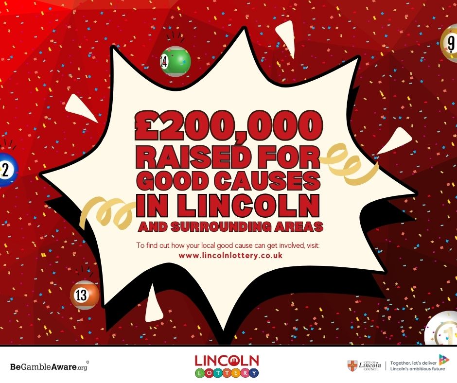 image shows lottery balls falling from the sky with text reading: £200,000 raised for good causes in Lincoln and surrounding areas. To find out how your local good cause can involved, visit: www.lincolnlottery.co.uk
